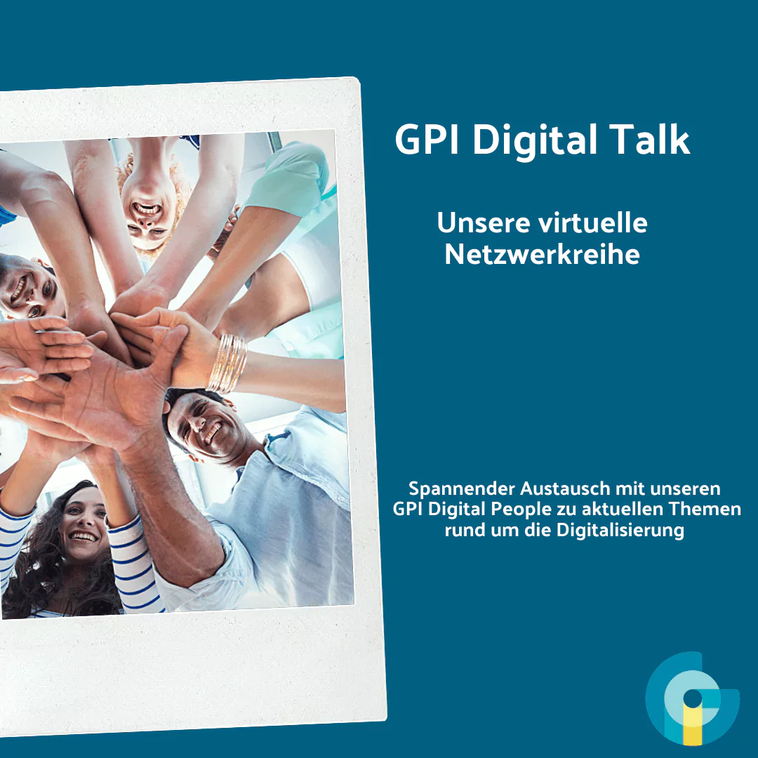 GPI Digital Talk - spannender Austausch zum Thema Digitalisierung
